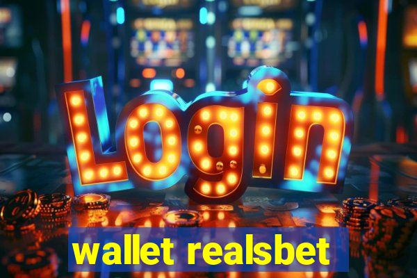 wallet realsbet